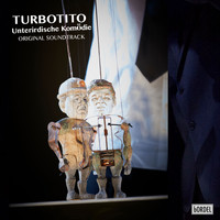Turbotito - Unterirdische Komödie (Original Soundtrack)
