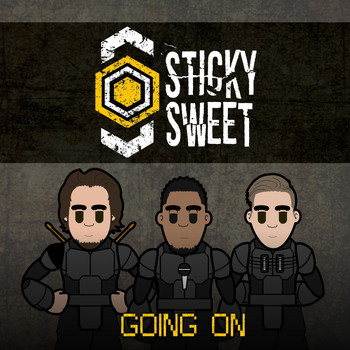 Sticky Sweet - Going On