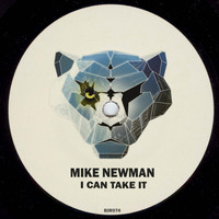 Mike Newman - I Can Take It