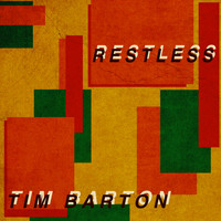 Tim Barton - Restless