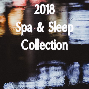 Spa, Sounds Of Nature : Thunderstorm, Rain, White Noise Meditation - 2018 A Spa & Sleep Sounds Collection