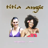 Titia - Respectes - moi