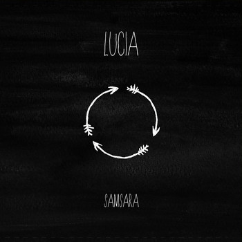 Lucia - Samsara