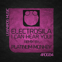 Electrosila - I Can Hear You!