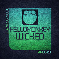 Hellomonkey - Wicked