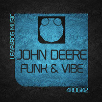 John Deere - Funk & Vibe