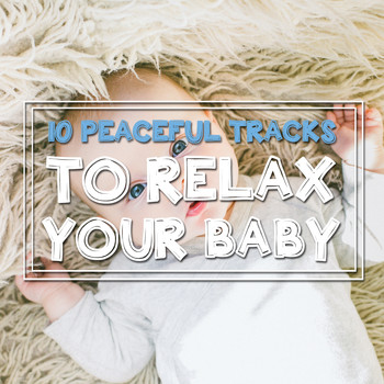 Baby Relax Music Collection, Nursery Rhymes, Baby Music Center - 12 Peaceful Tracks to Relax Your Baby and Help Children Sleep