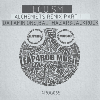 Egoism - Alchemist Remix, Pt. 1