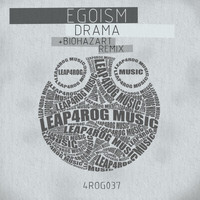 Egoism - DRAMA
