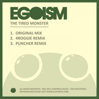 Egoism - The Tired Monster