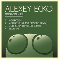 Alexey Ecko - Moorcorn EP