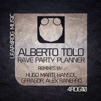Alberto Tolo - Rave Party Planner