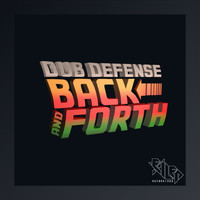 Dub Defense - Back And Forth
