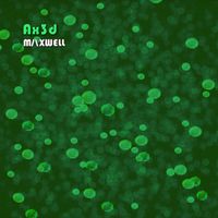 M/\XWELL - Ax3d
