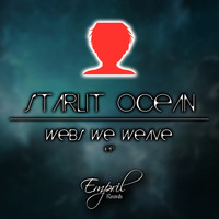 Starlit Ocean - Webs We Weave