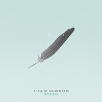 A Tale of Golden Keys - Restless