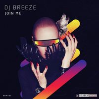 DJ Breeze - Join Me