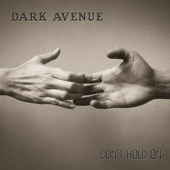 Dark Avenue - (Don't) Hold On