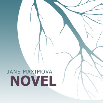 Jane Maximova - Novel