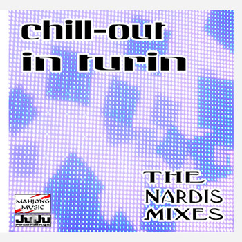 Various Artists - Chill Out In Turin (The Nardis Mixes)