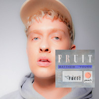 Matthew Young - Fruit