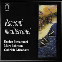 Enrico Pieranunzi - Racconti mediterranei (feat. Marc Johnson & Gabriele Mirabassi)