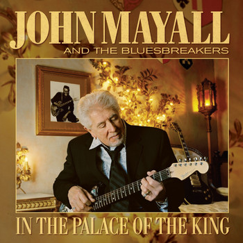 John Mayall & The Bluesbreakers - In the Palace of the King