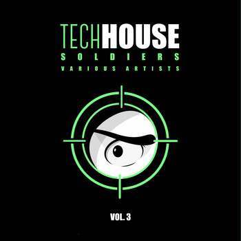Various Artists - Tech House Soldiers, Vol. 3