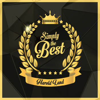 Harold Land - Simply the Best (Digitally Remastered)