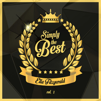 Ella Fitzgerald - Simply the Best, Vol. 1