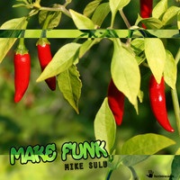 Mike Sulu - Make Funk