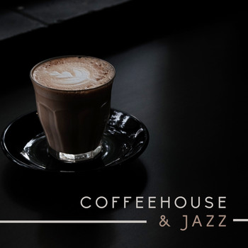 Coffee Shop Jazz - Coffeehouse & Jazz