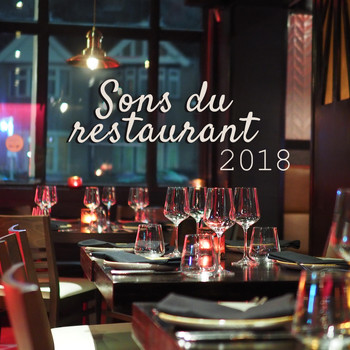 Restaurant Music - Sons du restaurant 2018