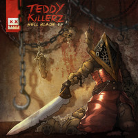 Teddy Killerz - Hell Blade EP