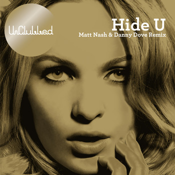 UnClubbed - Hide U