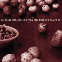 Gudrun Gut - Apples, Pears & Deer in Poland