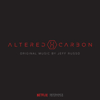 Jeff Russo - Altered Carbon (Original Series Soundtrack) [Deluxe]