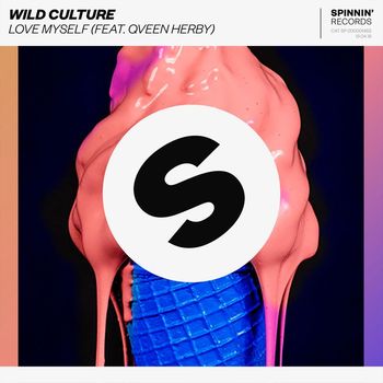 Wild Culture - Love Myself (feat. Qveen Herby) (Club Mix)
