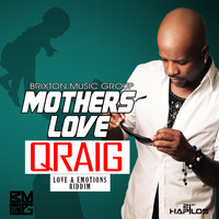 Qraig - Mothers Love