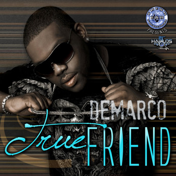 Demarco - True Friend (Explicit)