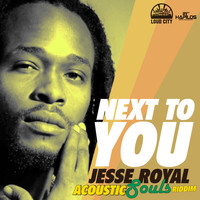 Jesse Royal - Next to You