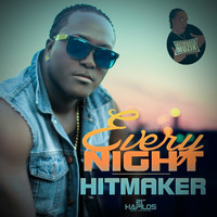 Hitmaker - Every Night (Explicit)