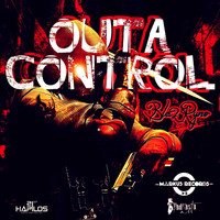 Blak Ryno - Outta Control (Explicit)
