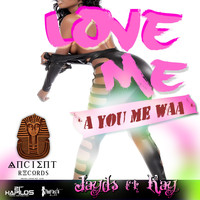 Jayds - Love Me (Explicit)