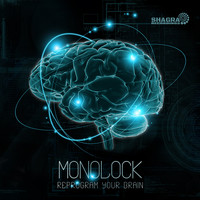 Monolock - Reprogram Your Brain