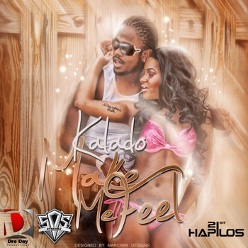 Kalado - Make Me Feel