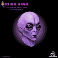 Van Dyuk - Set Back in Space