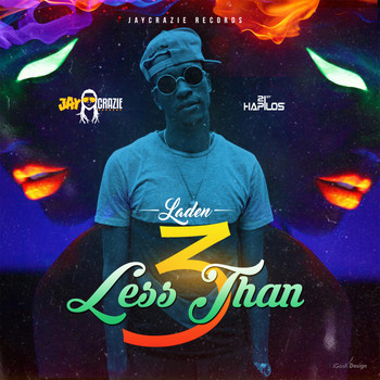 Laden - Less Than 3 (Explicit)
