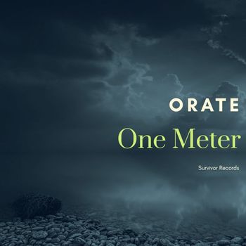 Orate - One Meter
