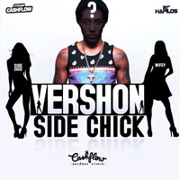 Vershon - Side Chick (Explicit)